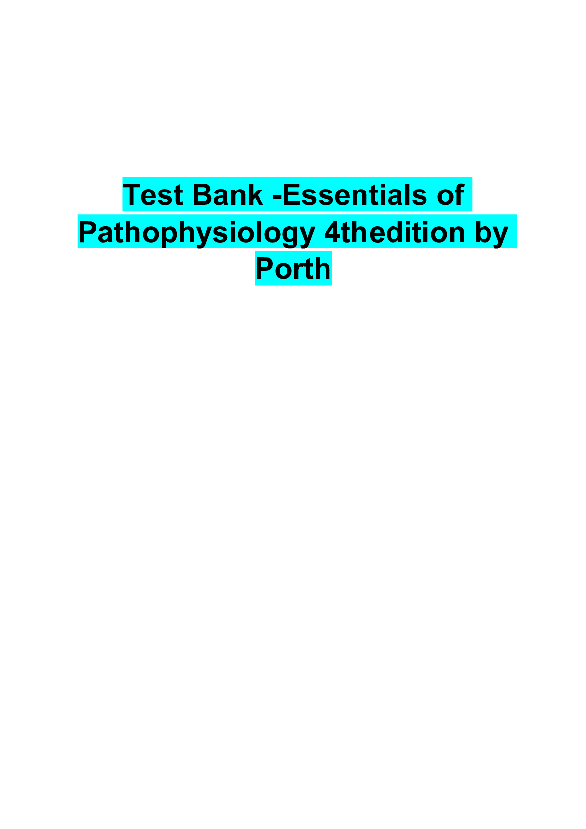 Preview image for Test Bank -Essentials of Pathophysiology 4th      edition by Porth